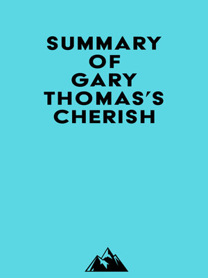 cover image of Summary of Gary Thomas's Cherish